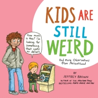 Titelbild: Kids Are Still Weird 9781681123448