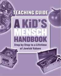 表紙画像: A Kid's Mensch Handbook - Teaching Guide 9780874417012