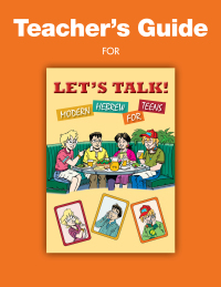 صورة الغلاف: Let's Talk! Modern Hebrew for Teens - Teachers Guide 9780874417838