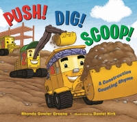 Cover image: Push! Dig! Scoop! 1st edition 9781681190853