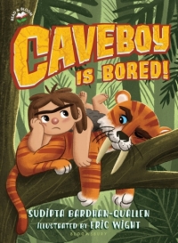 صورة الغلاف: Caveboy Is Bored! 1st edition 9781681190457