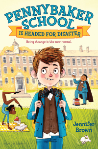 Cover image: Pennybaker School Is Headed for Disaster 1st edition 9781681191744