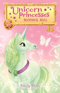 Omslagafbeelding: Unicorn Princesses 3: Bloom's Ball 1st edition 9781681193335