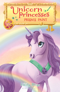Omslagafbeelding: Unicorn Princesses 4: Prism's Paint 1st edition 9781681193373