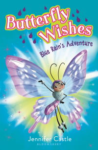 Omslagafbeelding: Butterfly Wishes 3: Blue Rain's Adventure 1st edition 9781681193755
