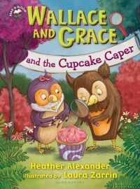 Cover image: Wallace and Grace and the Cupcake Caper 1st edition 9781681190105