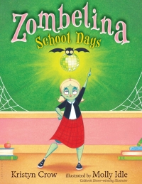 表紙画像: Zombelina School Days 1st edition 9781619636415