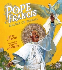 表紙画像: Pope Francis: Builder of Bridges 1st edition 9781681195605