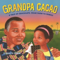 صورة الغلاف: Grandpa Cacao 1st edition 9781681196404