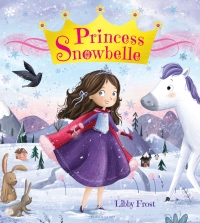 Cover image: Princess Snowbelle 1st edition 9781681196909