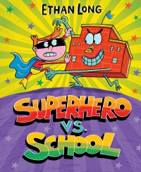 Cover image: Superhero vs. School 1st edition 9781681198286