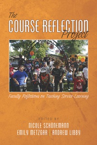 Cover image: The Course Reflection Project: Faculty Reflections on Teaching Service-Learning 9781681230108