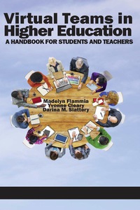 Cover image: Virtual Teams in Higher Education: A Handbook for Students and Teachers 9781681232621