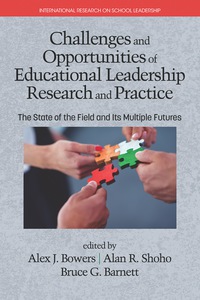 Cover image: Challenges and Opportunities of Educational Leadership Research and Practice: The State of the Field and Its Multiple Futures 9781681232744