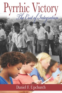 Cover image: Pyrrhic Victory: The Cost of Integration 9781681233819
