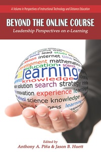 Cover image: Beyond the Online Course: Leadership Perspectives on e-Learning 9781681235097