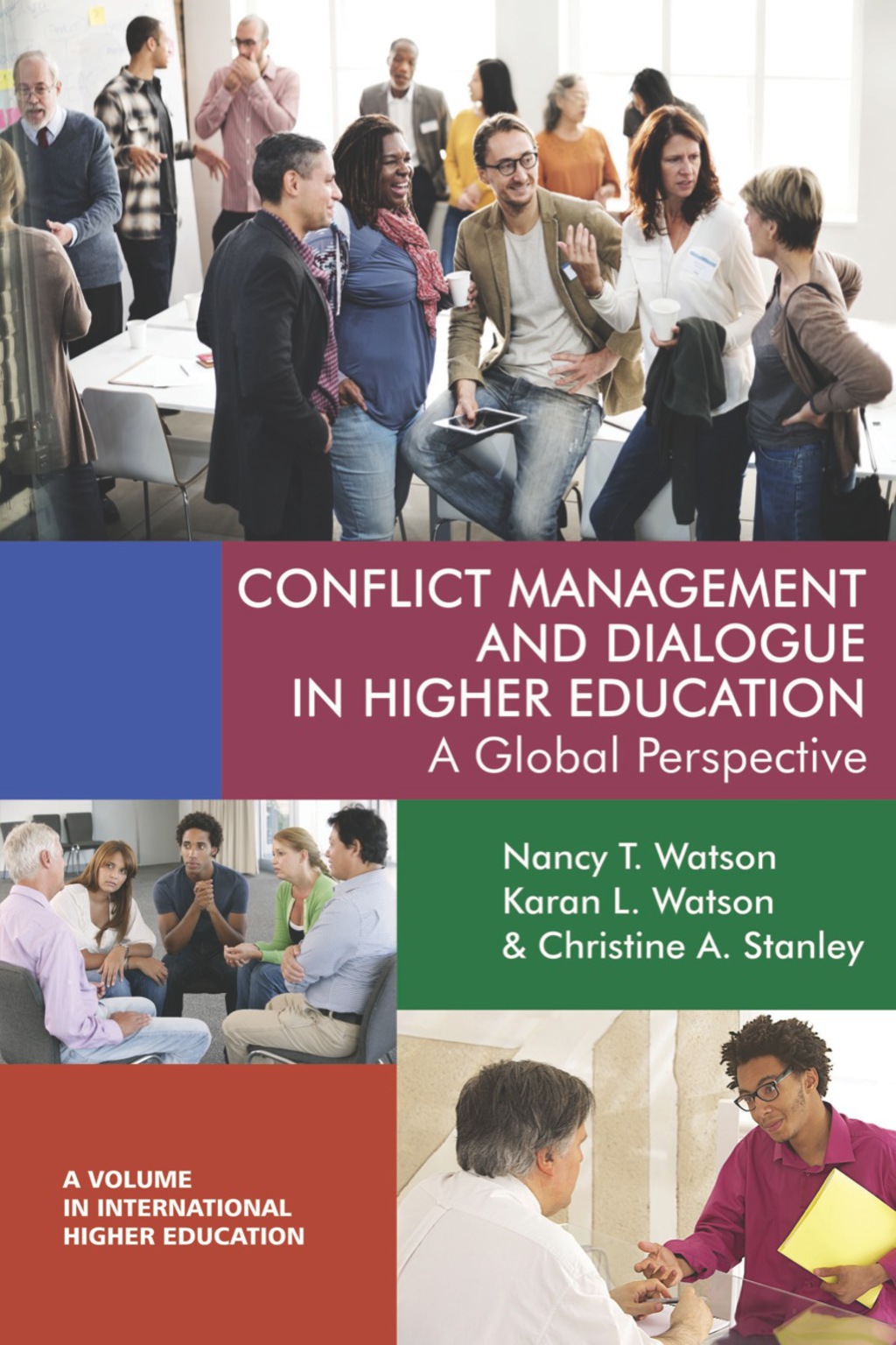 Conflict Management and Dialogue in Higher Education: A Global Perspective