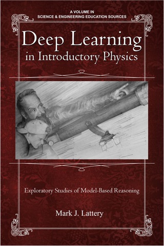 Cover image: Deep Learning in Introductory Physics: Exploratory Studies of Modelâ€Based Reasoning 9781681236285