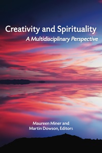 Cover image: Creativity and Spirituality: A Multidisciplinary Perspective 9781681236636
