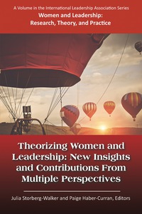 Cover image: Theorizing Women & Leadership: New Insights & Contributions from Multiple Perspectives 9781681236827