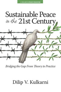 Cover image: Sustainable Peace in the Twentyâ€First Century: Bridging the Gap from Theory to Practice 9781681237497