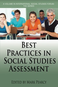 Cover image: Best Practices in Social Studies Assessment 9781681237619