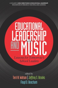 Cover image: Educational Leadership and Music: Lessons for Tomorrowâ€™s School Leaders 9781681238555