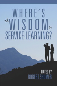 Cover image: Where's the Wisdom in ServiceLearning? 9781681238647