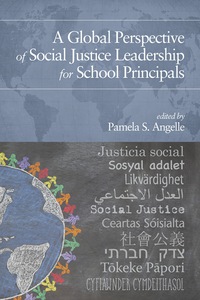 Cover image: A Global Perspective of Social Justice Leadership for School Principals 9781681238739