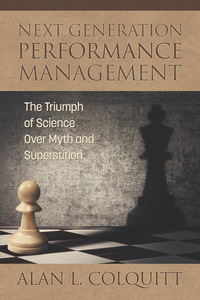 Cover image: Next Generation Performance Management: The Triumph of Science Over Myth and Superstition 9781681239323