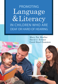 Imagen de portada: Promoting Speech, Language, and Literacy in Children Who Are Deaf or Hard of Hearing 9781598577334