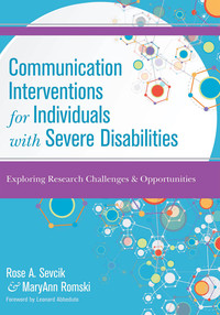Imagen de portada: Communication Interventions for Individuals with Severe Disabilities 9781598573633