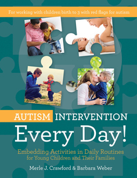 Imagen de portada: Autism Intervention Every Day! 9781598579284