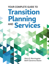 Cover image: Your Complete Guide to Transition Planning and Services 1st edition 9781598573114