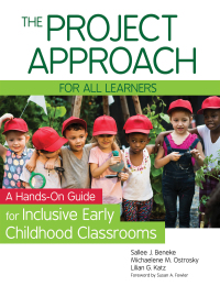 Imagen de portada: The Project Approach for All Learners 9781681252285