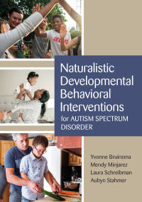Imagen de portada: Naturalistic Developmental Behavioral Interventions for Autism Spectrum Disorder 9781681252049