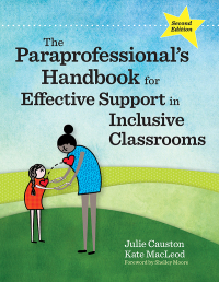 Imagen de portada: The Paraprofessional's Handbook for Effective Support in Inclusive Classrooms 2nd edition 9781681254517