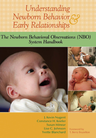 Cover image: Understanding Newborn Behavior and Early Relationships 9781557668837
