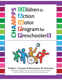 Cover image: CHildren in Action Motor Program for PreschoolerS (CHAMPPS) 1st edition 9781681254258