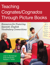 Imagen de portada: Teaching Cognates/Cognados Through Picture Books 1st edition 9781934000458