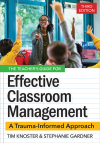 Cover image: The Teacher's Guide for Effective Classroom Management 3rd edition 9781681256139