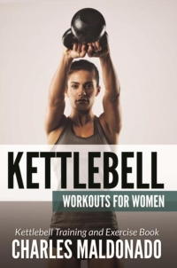 表紙画像: Kettlebell Workouts For Women