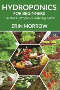 Cover image: Hydroponics For Beginners
