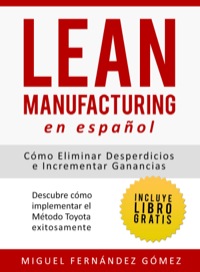 表紙画像: Lean Manufacturing En Español