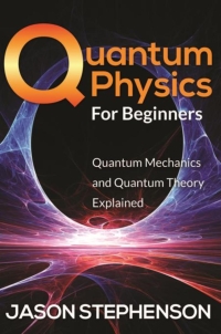 Cover image: Quantum Physics For Beginners