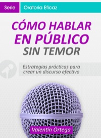 Omslagafbeelding: Cómo Hablar en Público Sin Temor