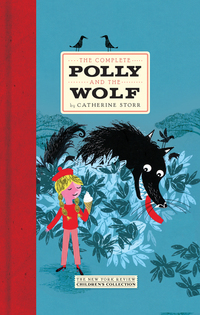 Cover image: The Complete Polly and the Wolf 9781681370019