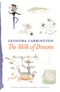 Cover image: The Milk of Dreams 9781681370941