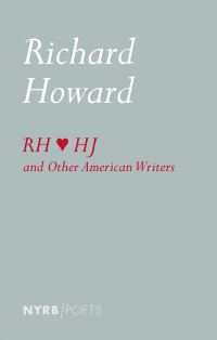 Cover image: Richard Howard Loves Henry James and Other American Writers 9781681374512