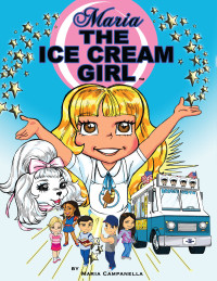 Imagen de portada: Maria The Ice Cream Girl 9781681390536